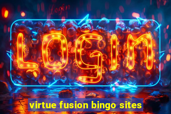 virtue fusion bingo sites